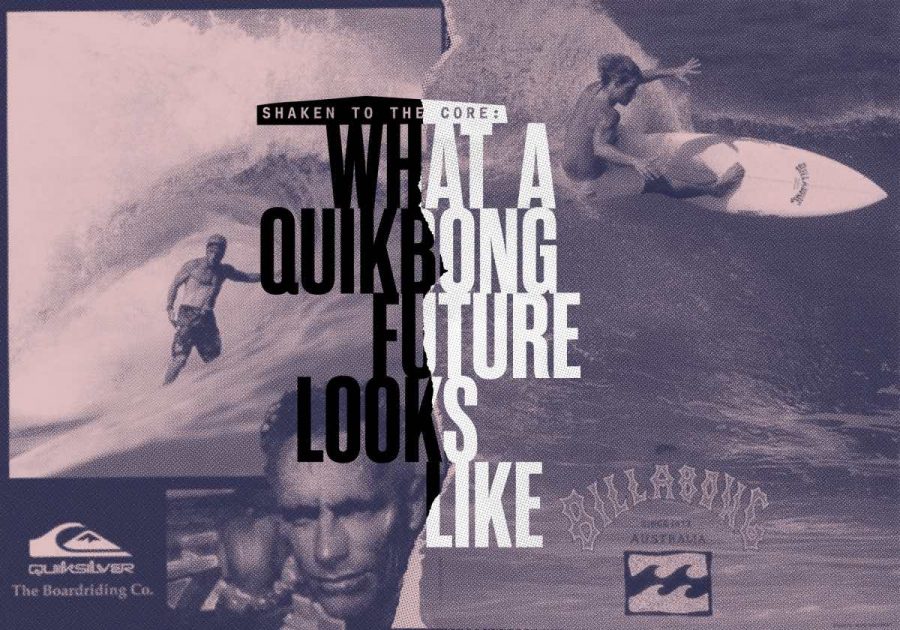 Formation of a QUIKBONG Future | “… a surf industry monolith the likes of which has never before existed… “